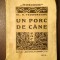 Al. O. Teodoreanu - Un porc de c&acirc;ne