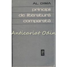 Principii De Literatura Comparata - Al. Dima