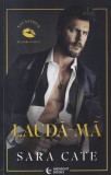 Sara Cate - Lauda-ma