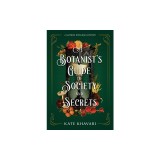 A Botanist's Guide to Society and Secrets