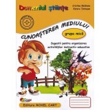 Domeniul stiinte. Cunoasterea mediului. Grupa mica/Cristina Beldianu, Estera Tintesan