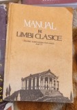Fr. Chiriac, I. I. Bujor - Manual de Limbi Clasice