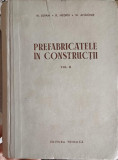 PREFABRICATELE IN CONSTRUCTII VOL.2-M. LUPAN, R. NEGRU, M. ANDONIE
