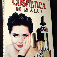 Cosmetica de la A la Z - Ludmila Cosmovici