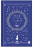 Alice in Tara Oglinzii. Volumul 5. Biblioteca pentru copii - Lewis Caroll