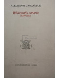 Alejandro Cioranescu - Bibliografia canaria (1949 - 1989) (editia 1989)
