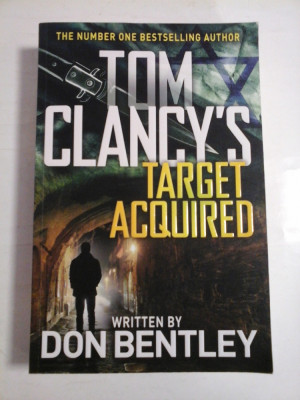 TOM CLANCY&amp;#039;S - TARGET ACQUIRED - WRITTEN BY DON BENTLEY foto