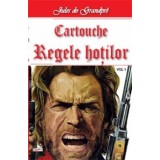 Cartouche regele hotilor 01/2 - Jules de Grandpre