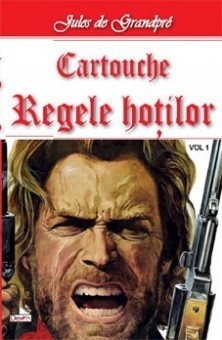 Cartouche regele hotilor 01/2 - Jules de Grandpre foto