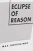 Eclipse of Reason de Horkheimer - Carte straina in engleza despre filosofie si critica ratiunii