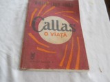 Callas. O Viata - Pierre-Jean Remy -1988