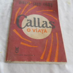 Callas. O Viata - Pierre-Jean Remy -1988