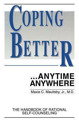Coping Better...Anytime Anywhere: The Handbook of Rational Self-Counseling foto