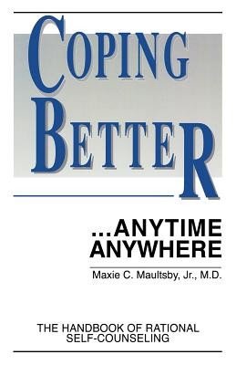 Coping Better...Anytime Anywhere: The Handbook of Rational Self-Counseling foto