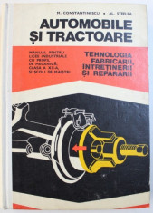 AUTOMOBILE SI TRACTOARE - TEHNOLOGIA FABRICARII , INTRETINERII SI REPARARII - MANUAL PENTRU LICEE INDUSTRIALE CU PROFIL DE MECANICA , CLASA A XII - foto