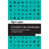 A kreat&iacute;v &iacute;r&aacute;s műv&eacute;szete - Egri Lajos