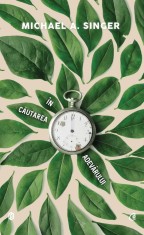 In cautarea adevarului - Michael A. Singer, Curtea Veche