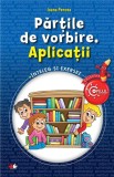 Cumpara ieftin Partile de vorbire. Aplicatii | Ioana Pencea