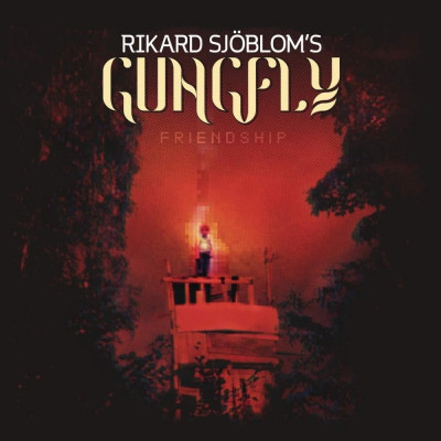 Rikard Sjombloms Gungfly Friendship Limited digi (cd) foto