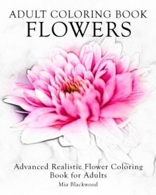 Adult Coloring Book Flowers: Advanced Realistic Flowers Coloring Book for Adults foto