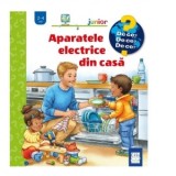 Aparatele electrice din casa - Andrea Erne, Monica Elena Chiru