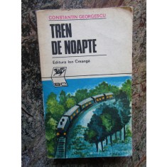 Tren de noapte &ndash; Constantin Georgescu
