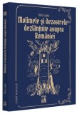 Molimele si dezastrele dezlantuite asupra Romaniei. Volumul VI/Silviu Leahu