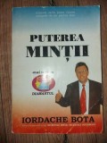 Puterea mintii- Iordache Bota