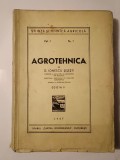 G. Ionescu Șișești - Agrotehnica (vol. I) (ediția a II-a, 1947)