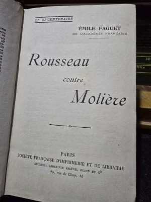 Rousseau contre Moliere - Emile Faguet foto