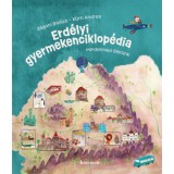 Erd&eacute;lyi gyermekenciklop&eacute;dia - Mindennapi &eacute;let&uuml;nk - Z&aacute;goni Bal&aacute;zs