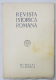 REVISTA ISTORICA ROMANA , VOLUMUL XVI, FASC. IV , 1946