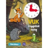 Vuk reggeltől estig - &Oacute;r&aacute;s k&ouml;nyv