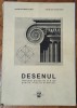 Desenul, indrumar practic de la A la Z pentru viitorii arhitecti - Mihai Cocheci, Cosma Dunel