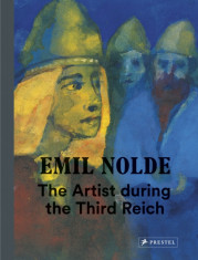 Emil Nolde: The Artist During the Third Reich foto