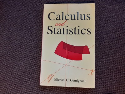 CALCULUS AND STATISTICS by MICHAEL C. GEMIGNANI , 2006 foto