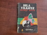 Bila vrajita de Patrick White