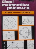 Elemi matematikai peldatar Algebra Geometria -
