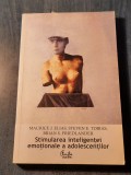 Stimularea inteligentei emotionale a adolescentilor Maurice J. Elias