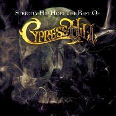 Cypress Hill Strictly Hip Hop: The Best Of Cypress Hil (2cd)l
