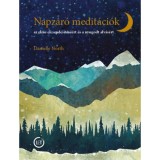 Napz&aacute;r&oacute; medit&aacute;ci&oacute;k - Az elme elcsendes&iacute;t&eacute;s&eacute;&eacute;rt &eacute;s a nyugodt alv&aacute;s&eacute;rt - Danielle North