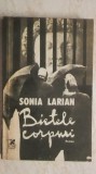 Sonia Larian - Bietele corpuri, 1986