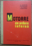Motoare cu ardere interna - A. Leonte, M. Marcovici, I. Buzescu, Angelescu/ 1961