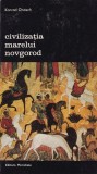 Konrad Onasch - Civilizația marelui Novgorod