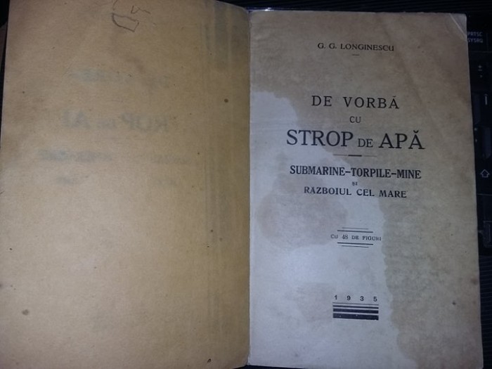 Longinescu-De vorba cu un strop de apa-Submarine ,Torpile,Mine si Razboiul,1935