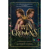 Twin Crowns - Ikerkoron&aacute;k - Catherine Doyle