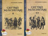 Alexandre Dumas - Cei trei muschetari, 2 volume