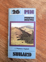 Muntii Suhard cu harta - Nr. 26, Colectia Muntii Nostri / C Ge0 P