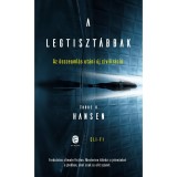 A legtiszt&aacute;bbak - Az &ouml;sszeoml&aacute;s ut&aacute;ni &uacute;j civiliz&aacute;ci&oacute; - Thore D. Hansen