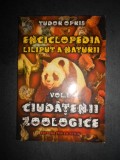 Tudor Opris - Enciclopedia liliput a naturii. Ciudatenii zoologice